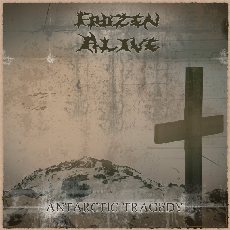 Frozen Alive Antarctic Tragedy